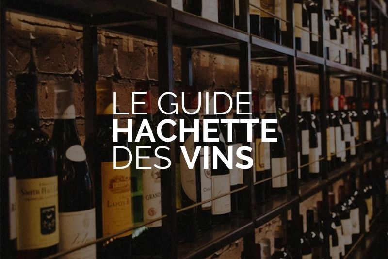 Guide Hachette des Vins 2025