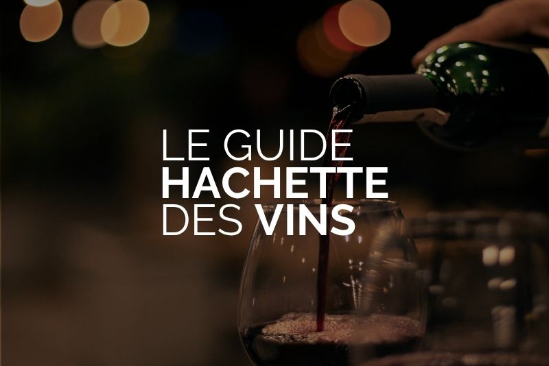 Guide Hachette des Vins 2026